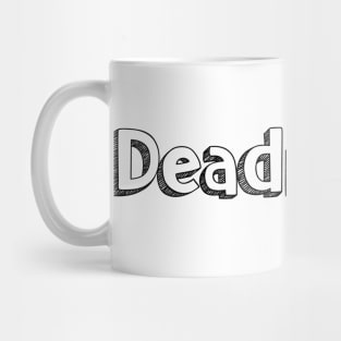 Deadringer / Typography Design Mug